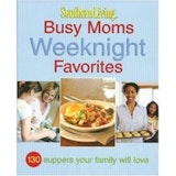 Southern Living Busy Moms Weeknight Favorites